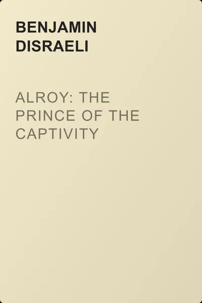Alroy: The Prince of the Captivity — обложка книги