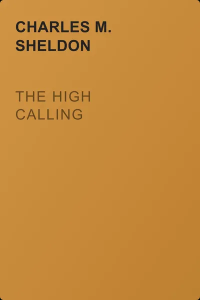 The High Calling — обложка книги