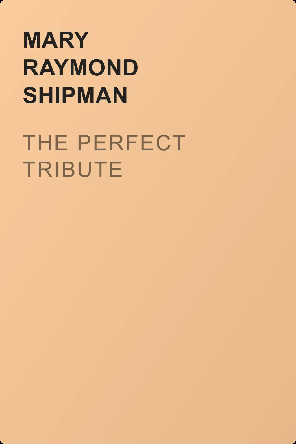 The Perfect Tribute — обложка книги