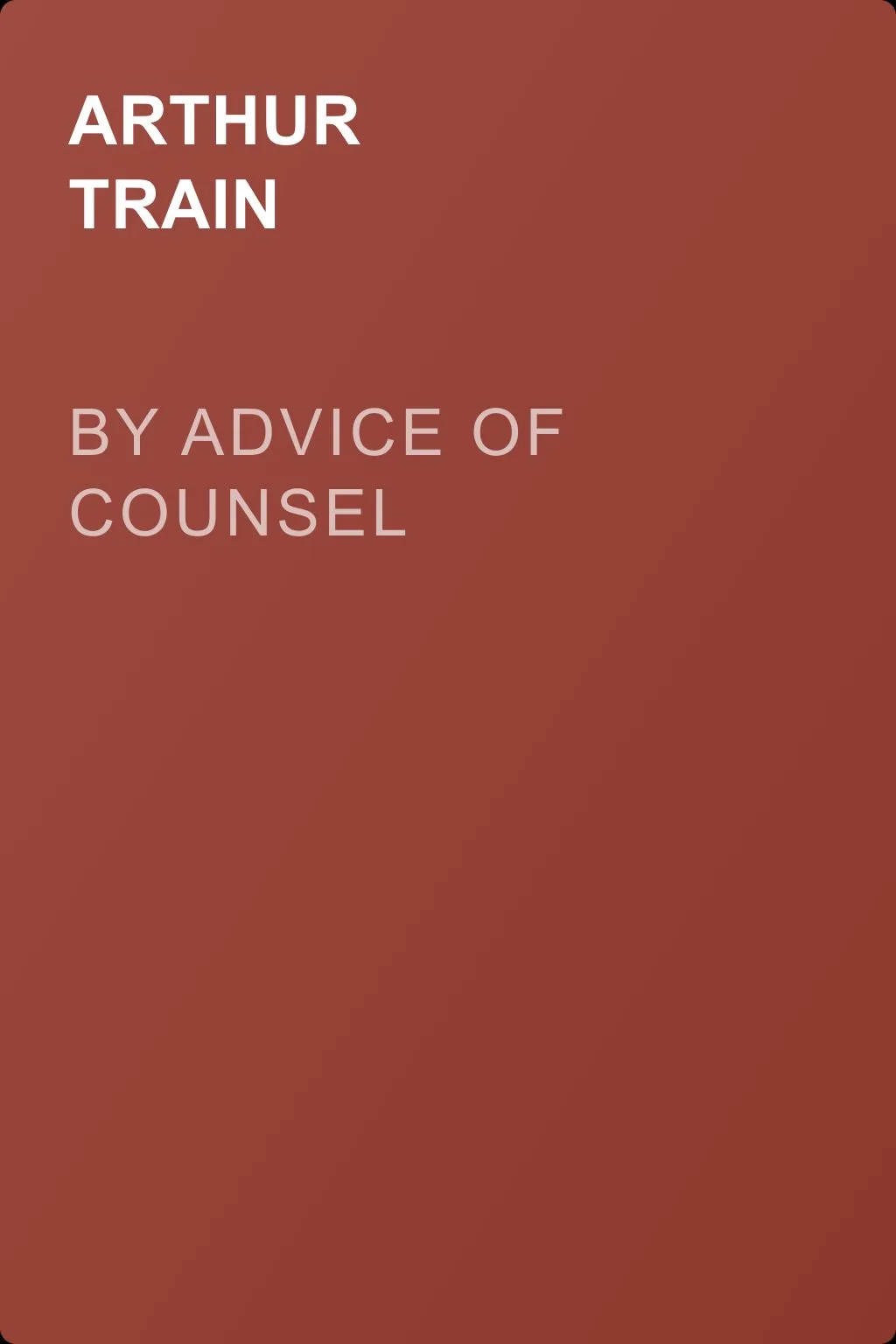 By Advice of Counsel — обложка книги