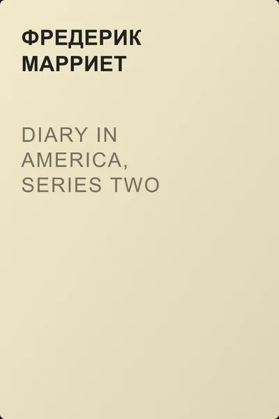 Diary in America, Series Two — обложка книги