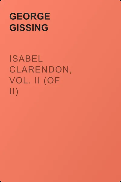 Isabel Clarendon, Vol. II (of II) — обложка книги