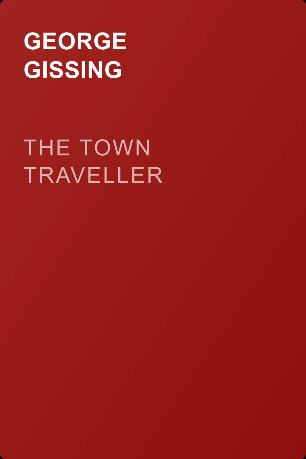 The Town Traveller — обложка книги