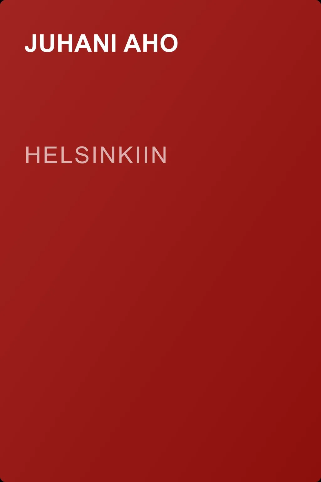 Helsinkiin — обложка книги