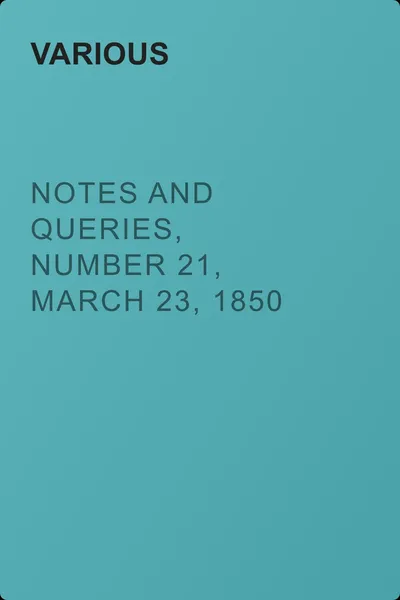 Notes and Queries, Number 21, March 23, 1850 — обложка книги
