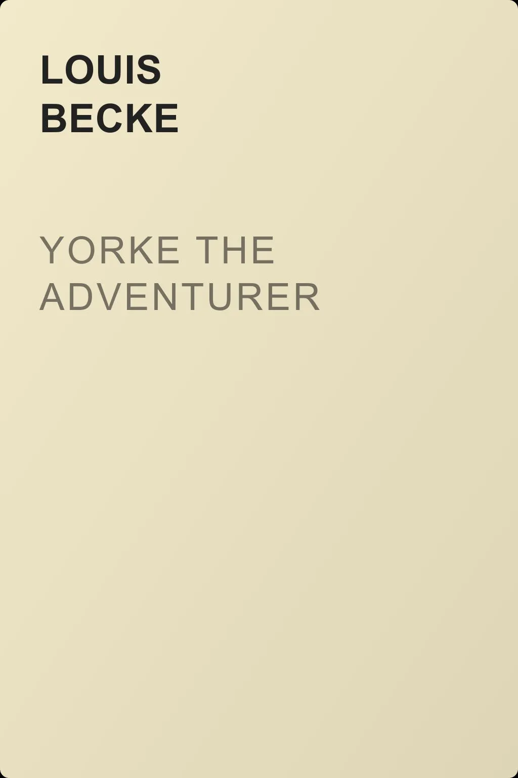 Yorke The Adventurer — обложка книги