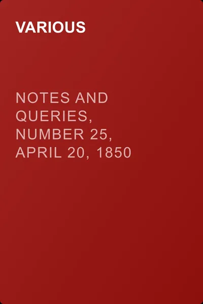 Notes and Queries, Number 25, April 20, 1850 — обложка книги