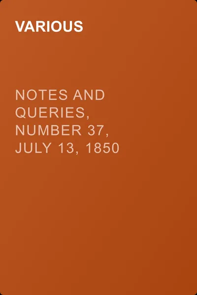 Notes and Queries, Number 37, July 13, 1850 — обложка книги