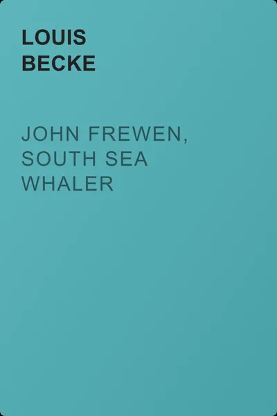 John Frewen, South Sea Whaler — обложка книги