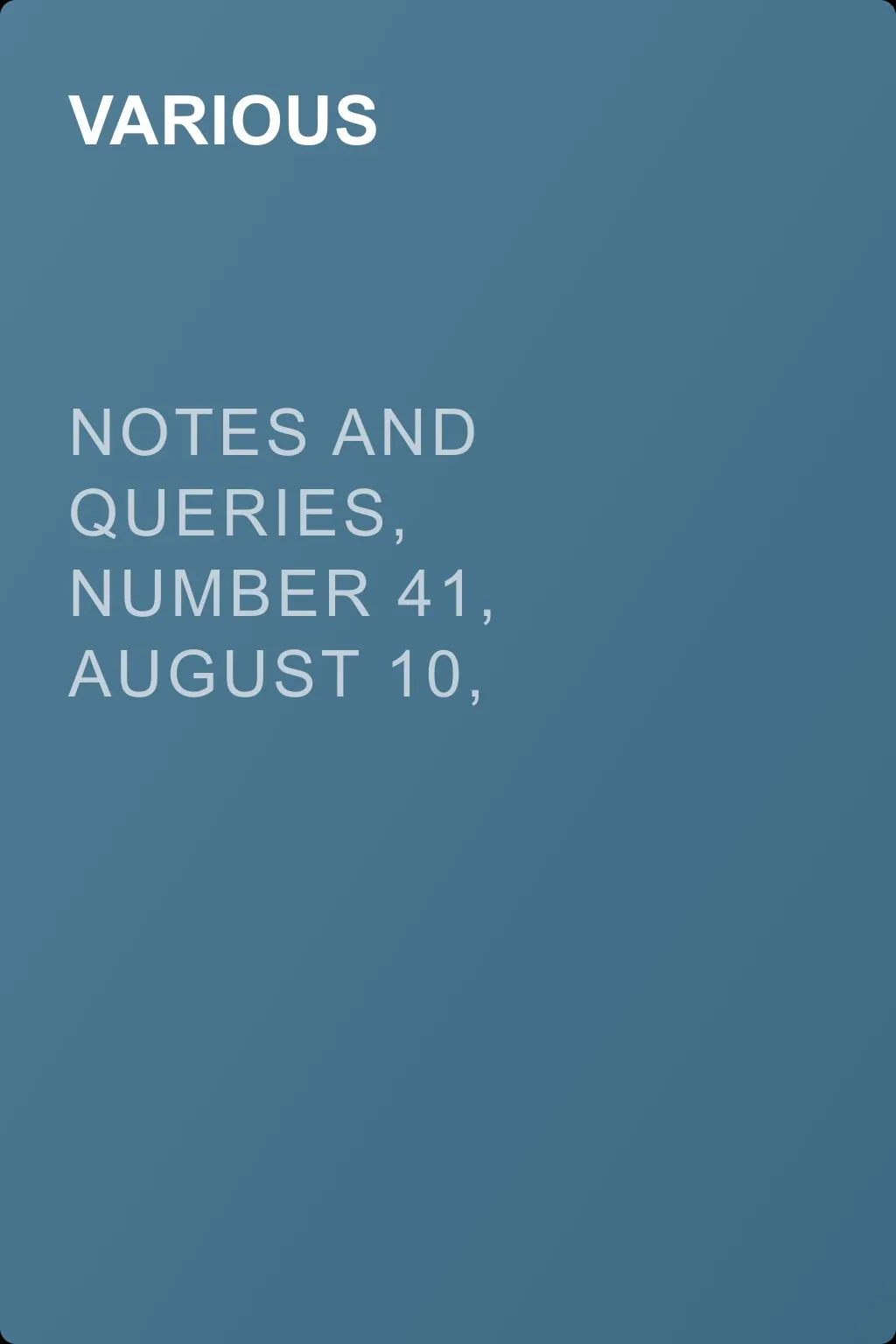 Notes and Queries, Number 41, August 10, 1850 — обложка книги