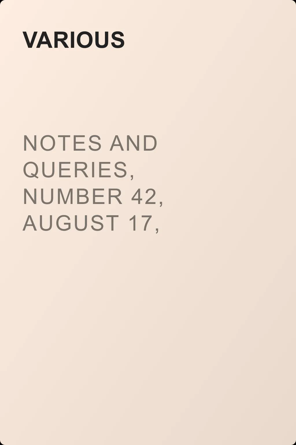 Notes and Queries, Number 42, August 17, 1850 — обложка книги