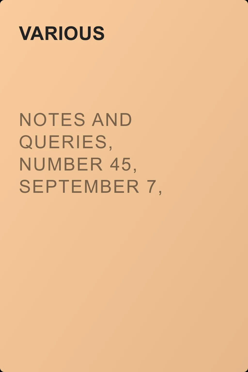 Notes and Queries, Number 45, September 7, 1850 — обложка книги