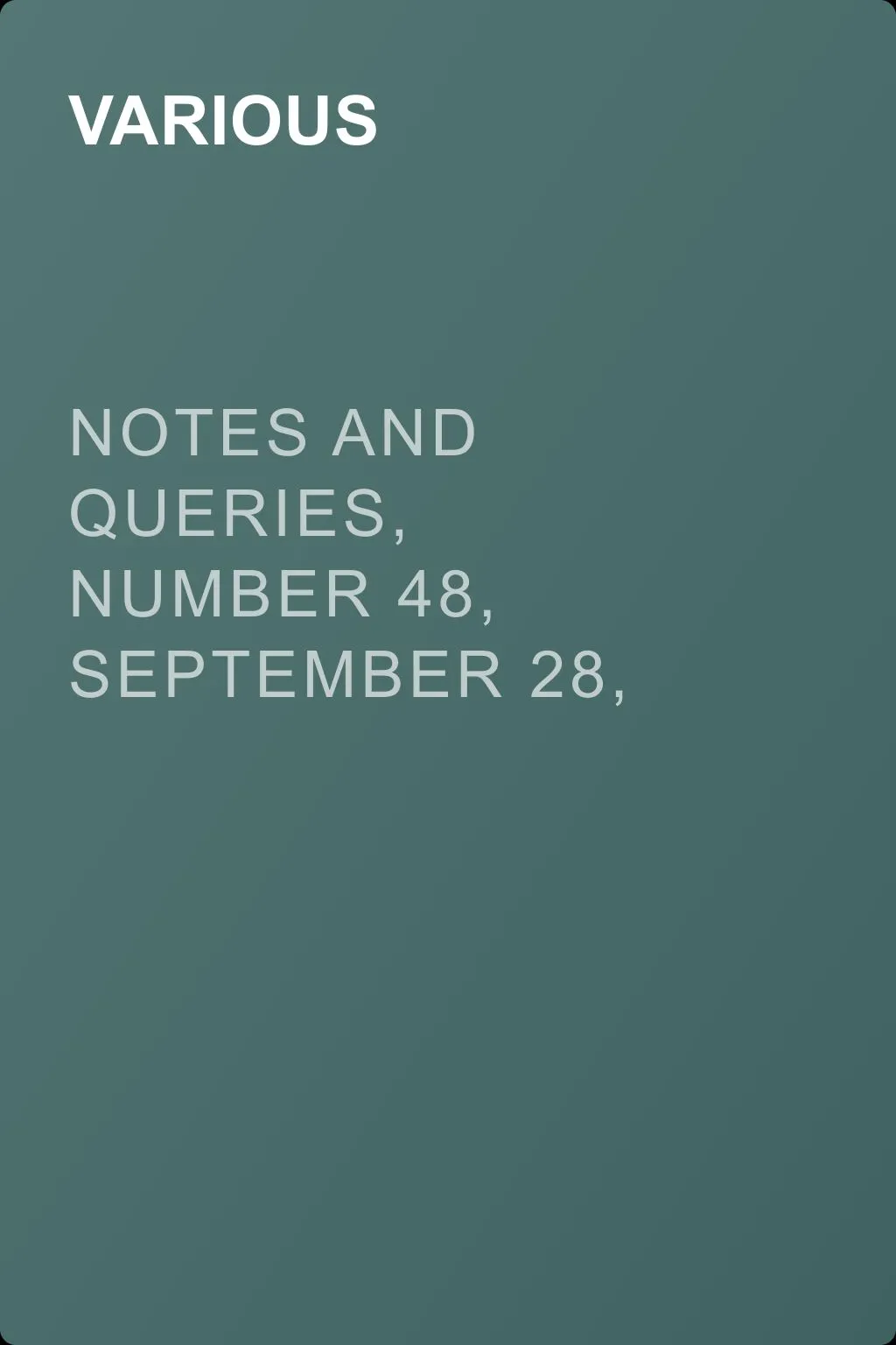 Notes and Queries, Number 48, September 28, 1850 — обложка книги