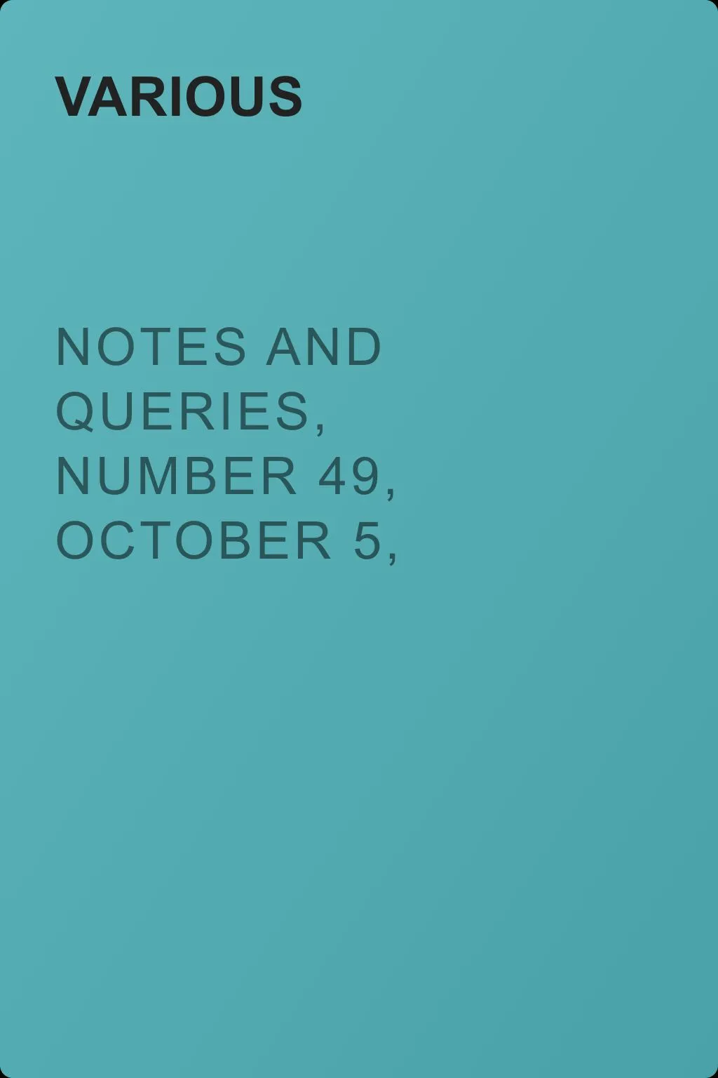 Notes and Queries, Number 49, October 5, 1850 — обложка книги