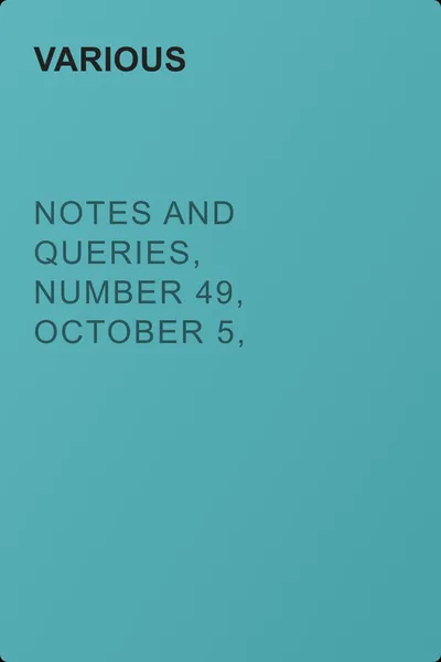 Notes and Queries, Number 49, October 5, 1850 — обложка книги