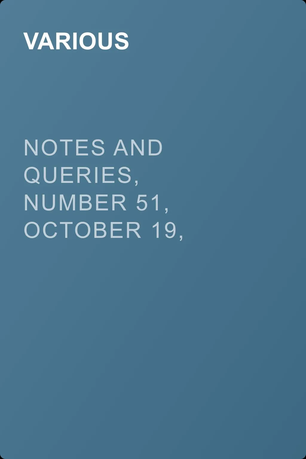 Notes and Queries, Number 51, October 19, 1850 — обложка книги