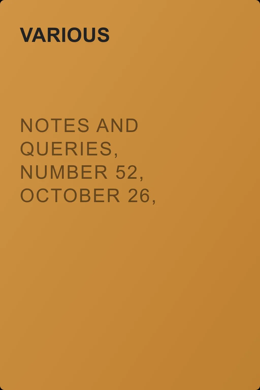 Notes and Queries, Number 52, October 26, 1850 — обложка книги