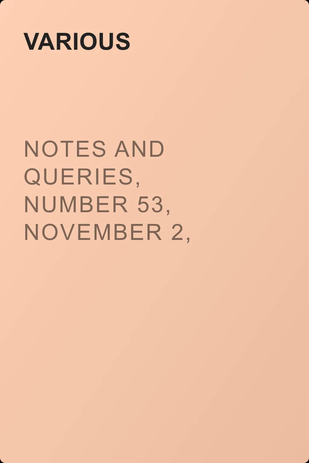 Notes and Queries, Number 53, November 2, 1850 — обложка книги