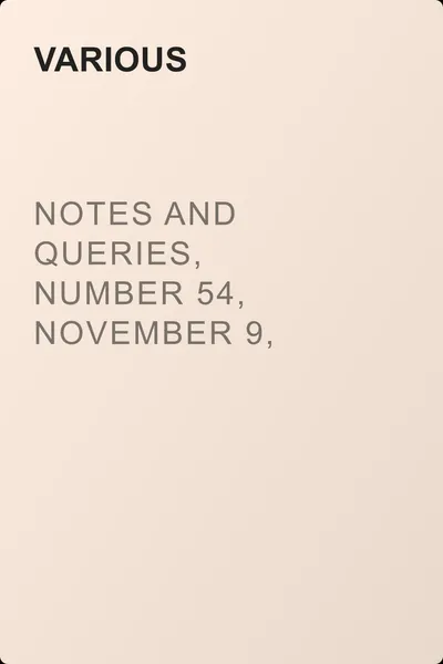 Notes and Queries, Number 54, November 9, 1850 — обложка книги