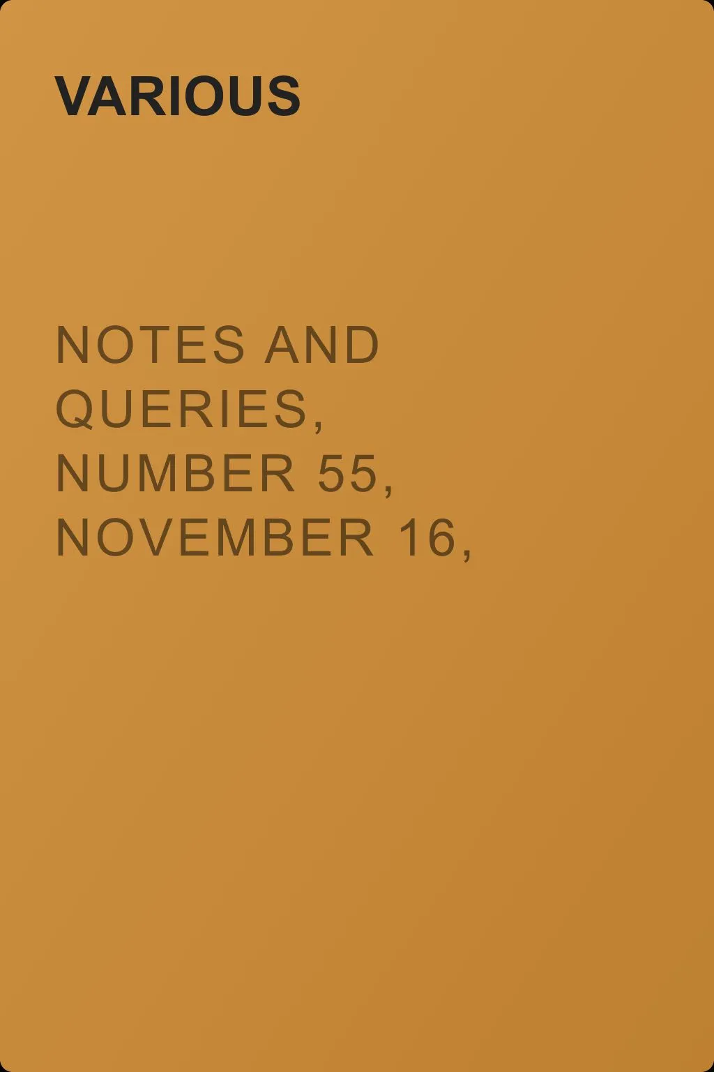 Notes and Queries, Number 55, November 16, 1850 — обложка книги