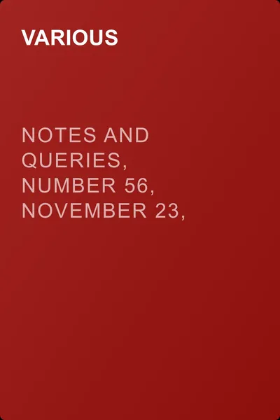 Notes and Queries, Number 56, November 23, 1850 — обложка книги