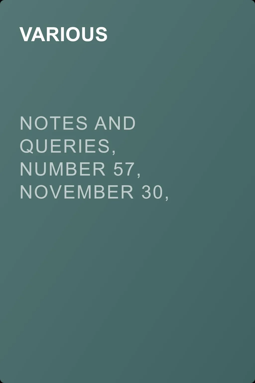Notes and Queries, Number 57, November 30, 1850 — обложка книги