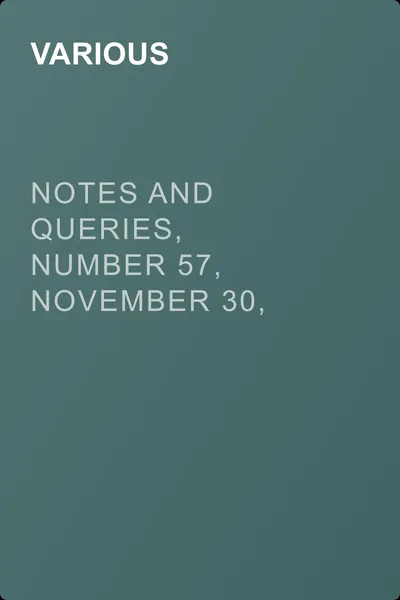 Notes and Queries, Number 57, November 30, 1850 — обложка книги
