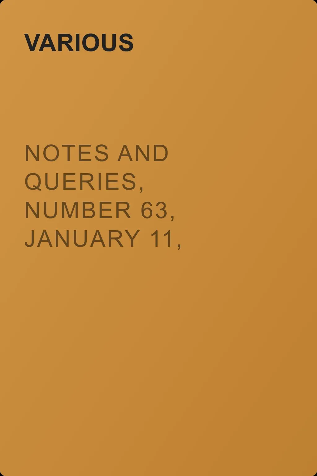 Notes and Queries, Number 63, January 11, 1851 — обложка книги