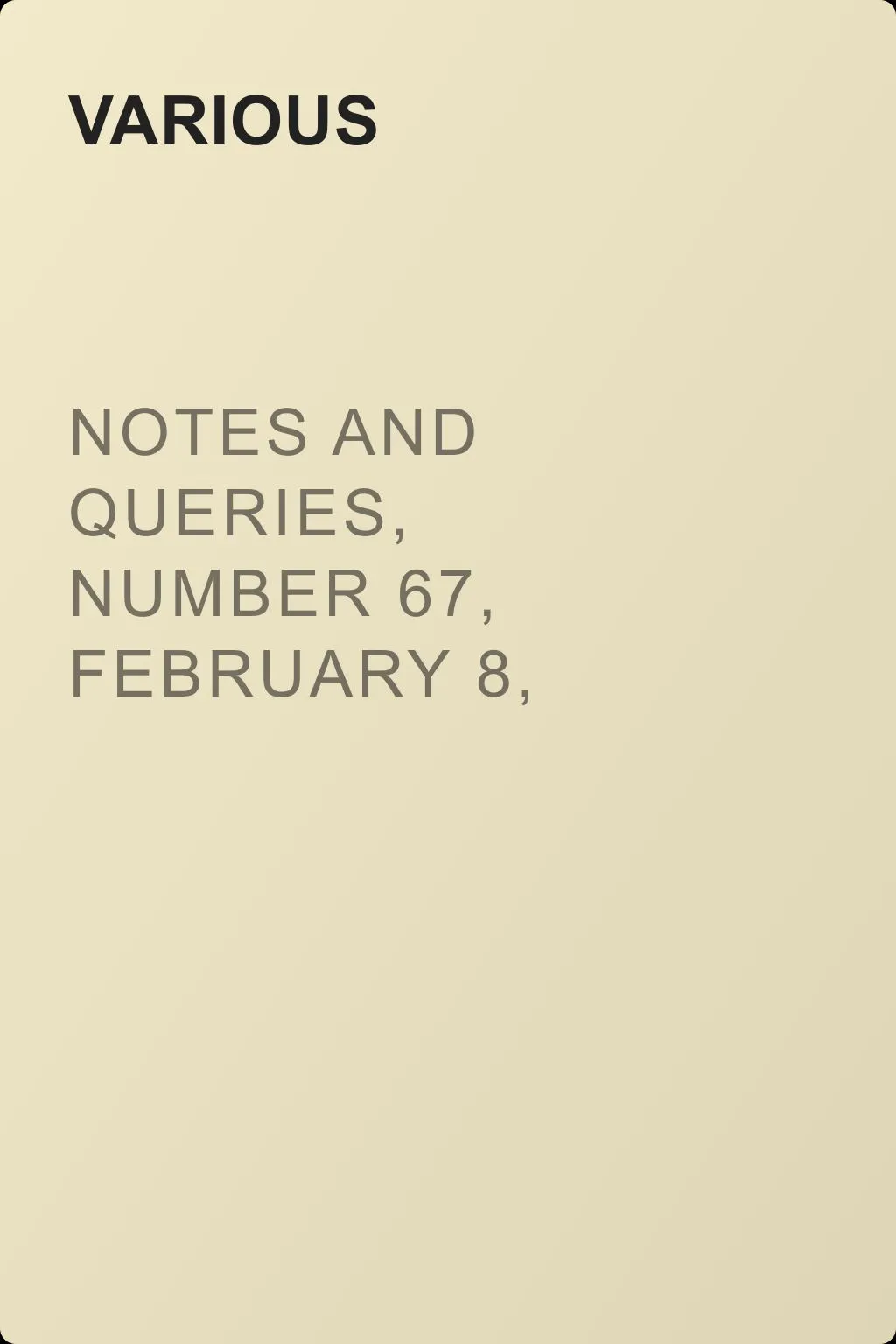 Notes and Queries, Number 67, February 8, 1851 — обложка книги