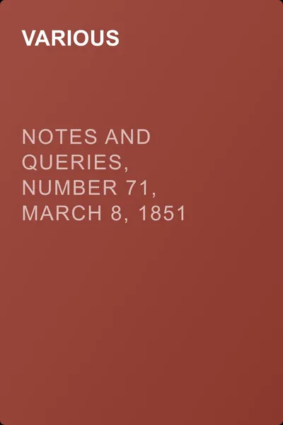 Notes and Queries, Number 71, March 8, 1851 — обложка книги