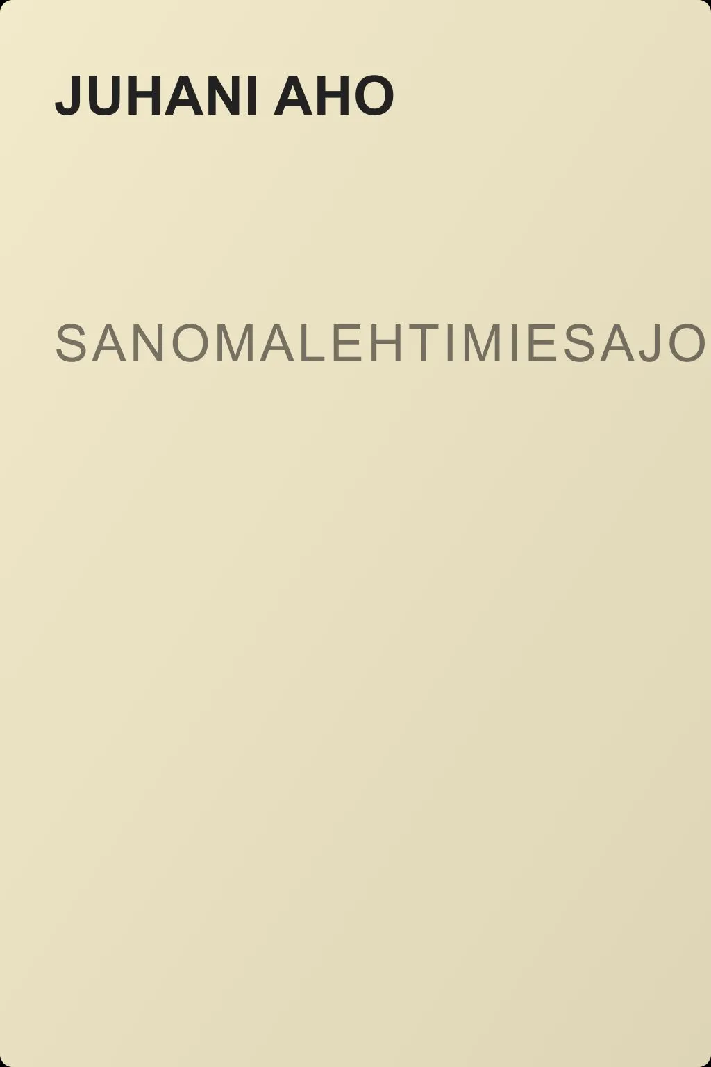 Sanomalehtimiesajoiltani — обложка книги