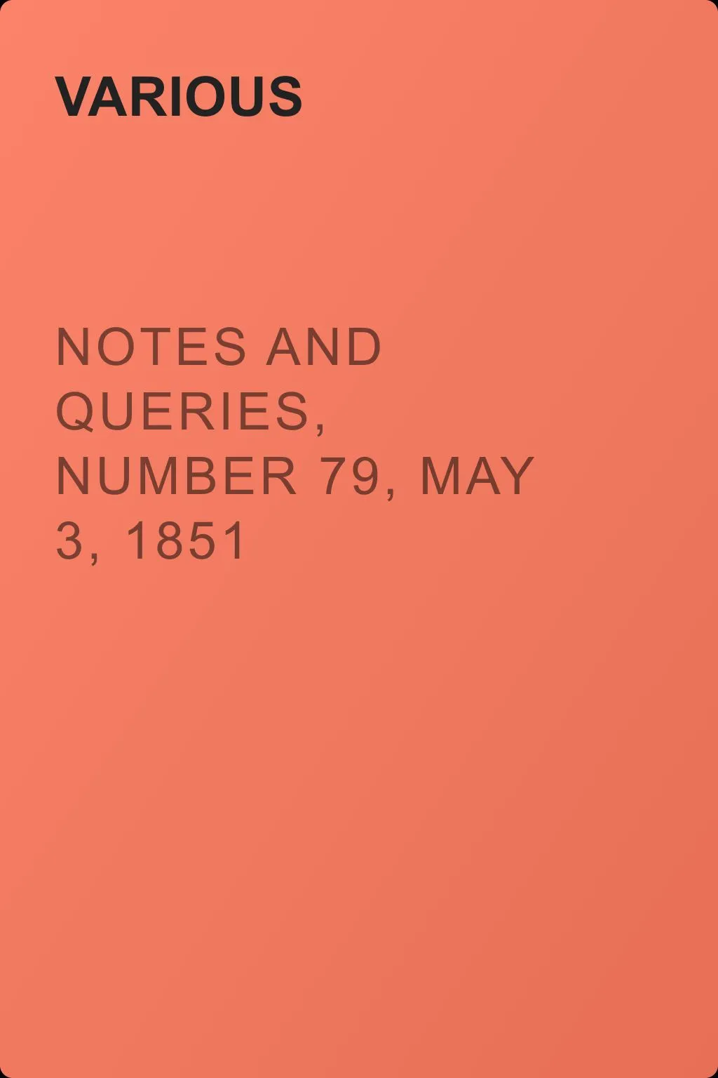 Notes and Queries, Number 79, May 3, 1851 — обложка книги
