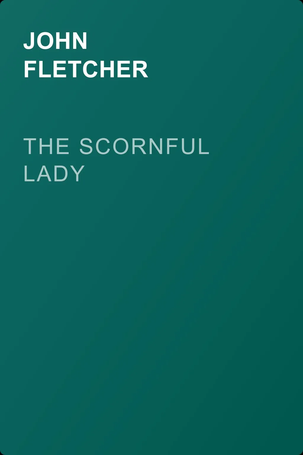 The Scornful Lady — обложка книги