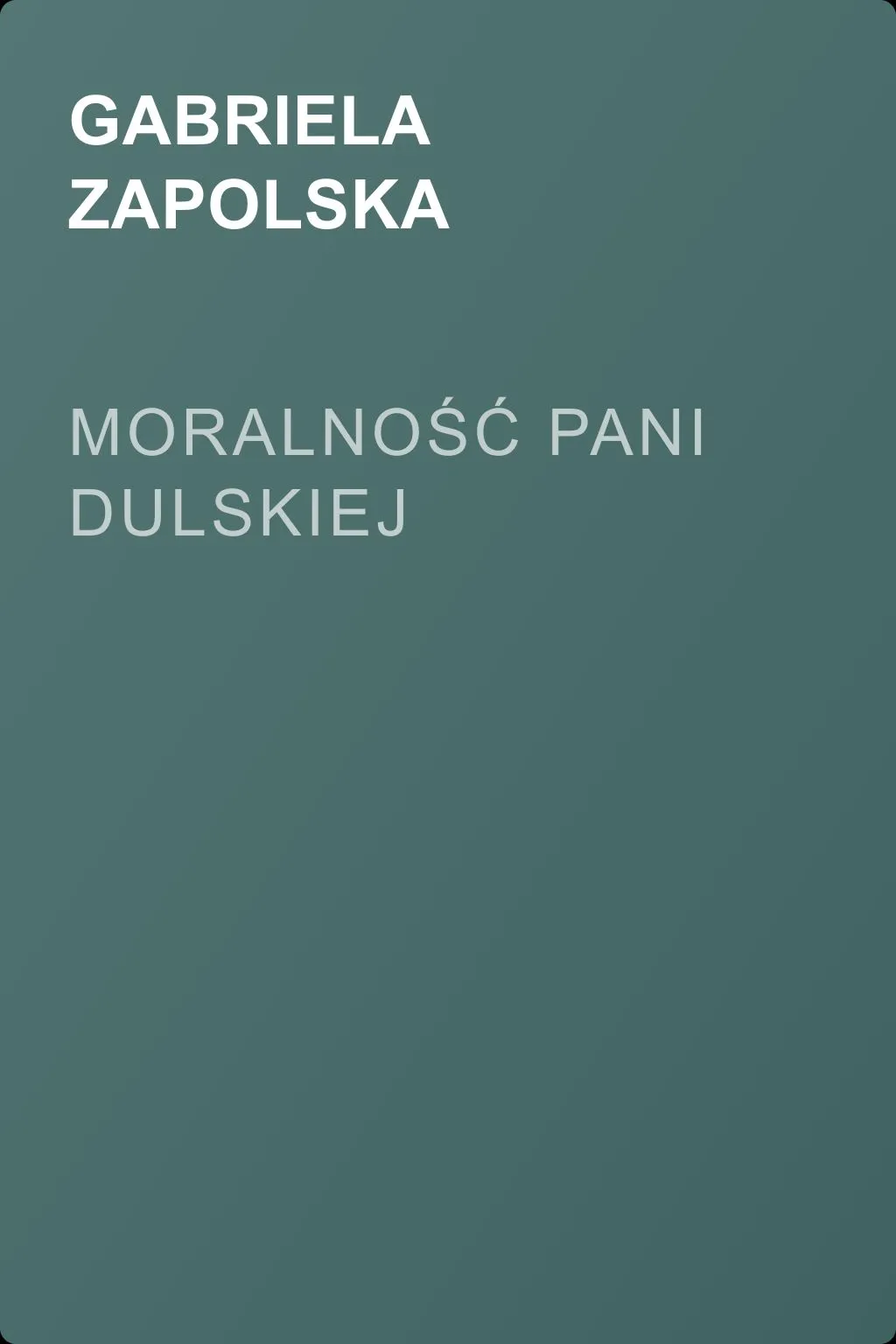 Moralność pani Dulskiej — обложка книги