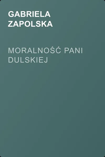 Moralność pani Dulskiej — обложка книги