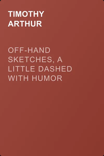 Off-Hand Sketches, a Little Dashed with Humor — обложка книги