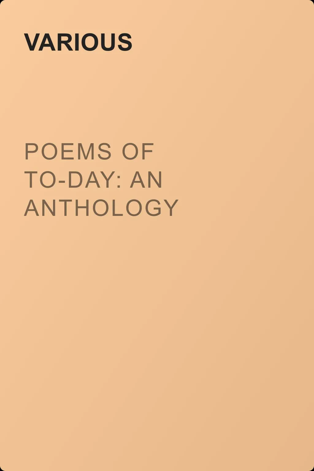 Poems of To-Day: an Anthology — обложка книги