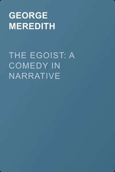 The Egoist: A Comedy in Narrative — обложка книги
