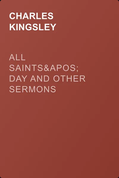 All Saints' Day and Other Sermons — обложка книги