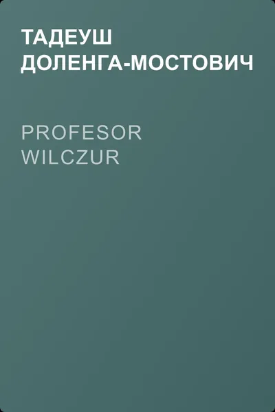 Profesor Wilczur — обложка книги