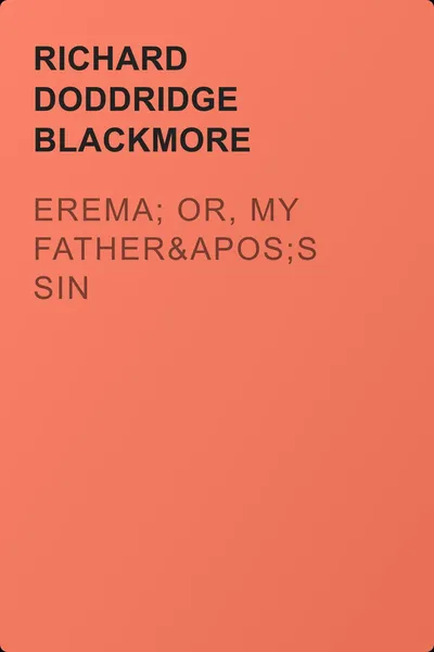 Erema; Or, My Father's Sin — обложка книги