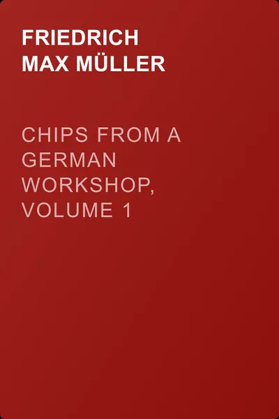 Chips from a German Workshop, Volume 1 — обложка книги