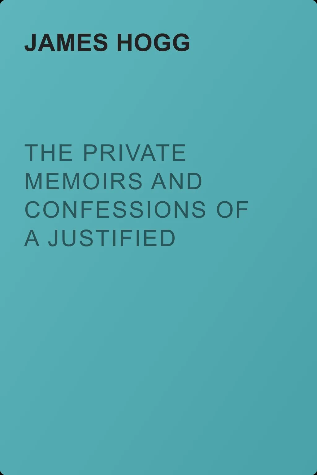 The Private Memoirs and Confessions of a Justified Sinner — обложка книги