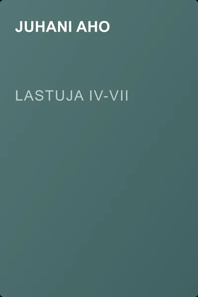 Lastuja IV-VII — обложка книги