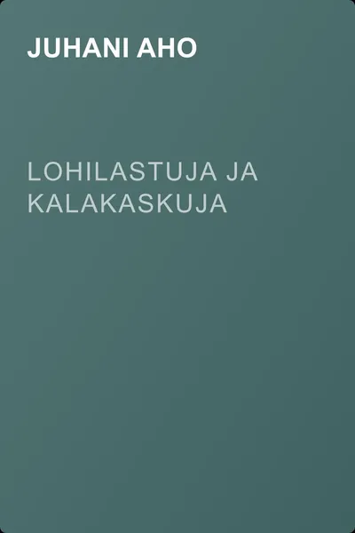 Lohilastuja ja kalakaskuja — обложка книги