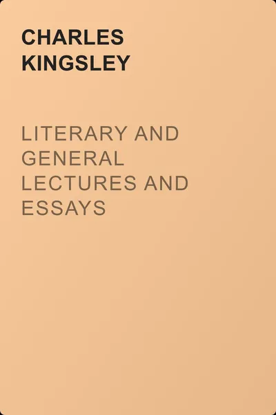 Literary and General Lectures and Essays — обложка книги