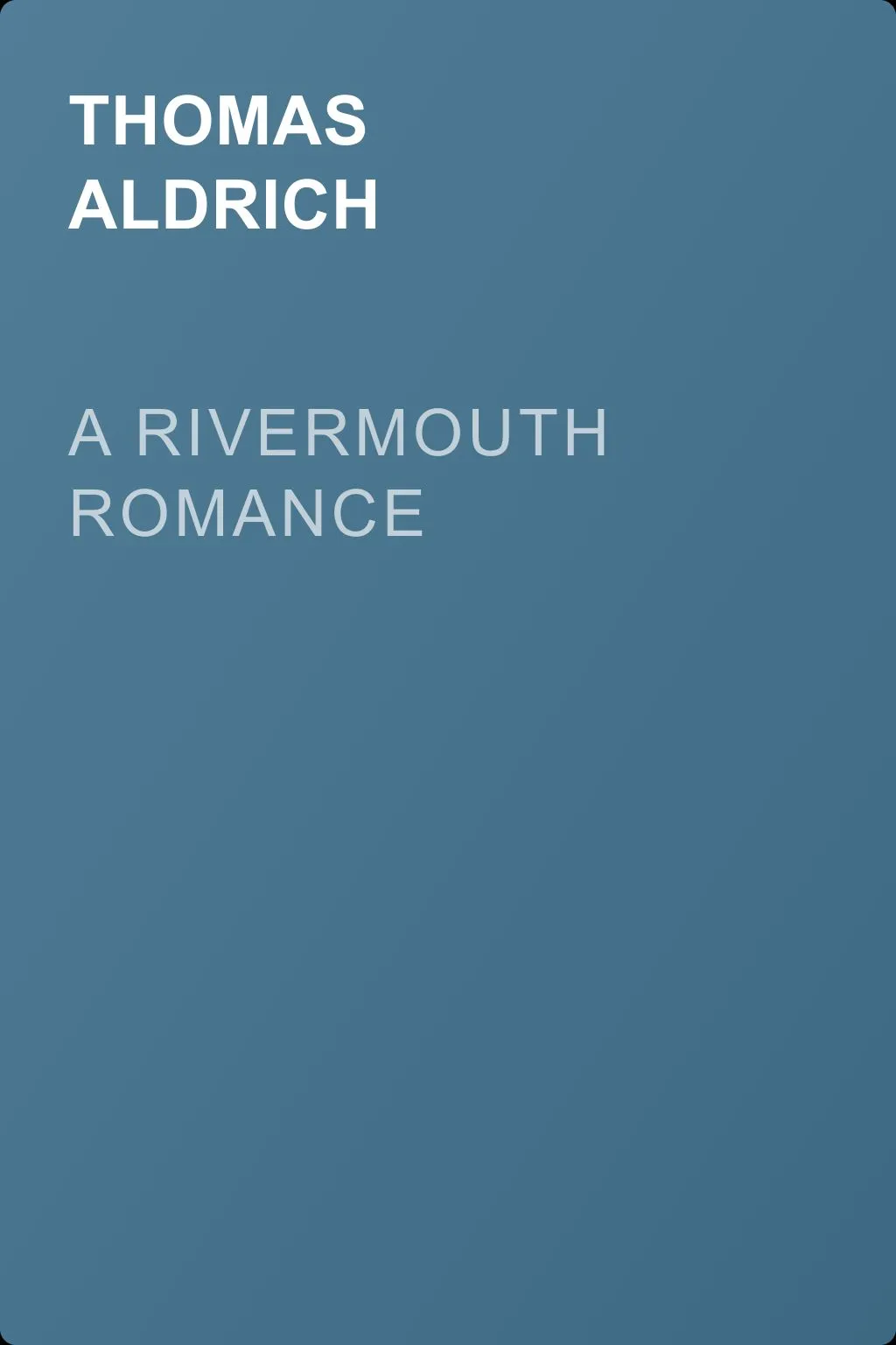 A Rivermouth Romance — обложка книги