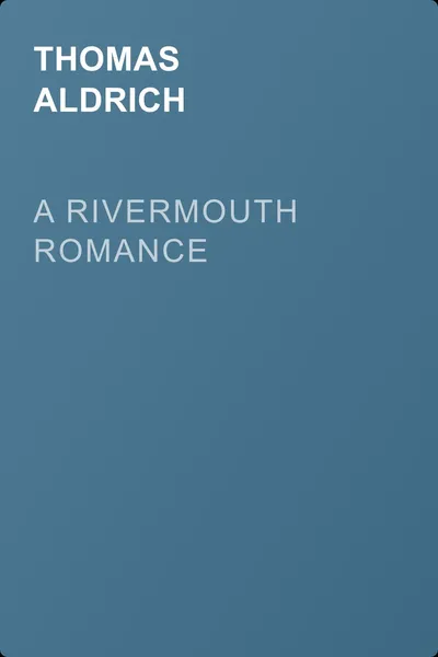 A Rivermouth Romance — обложка книги