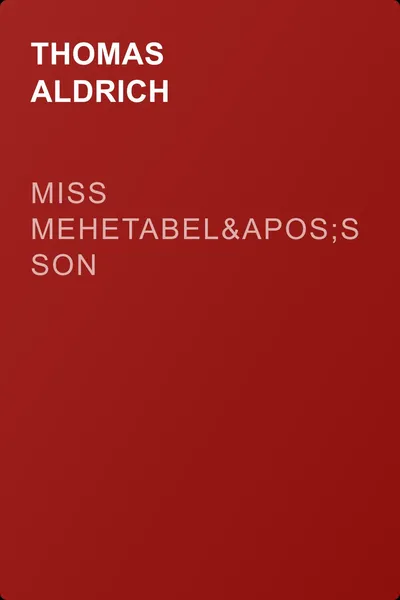 Miss Mehetabel's Son — обложка книги
