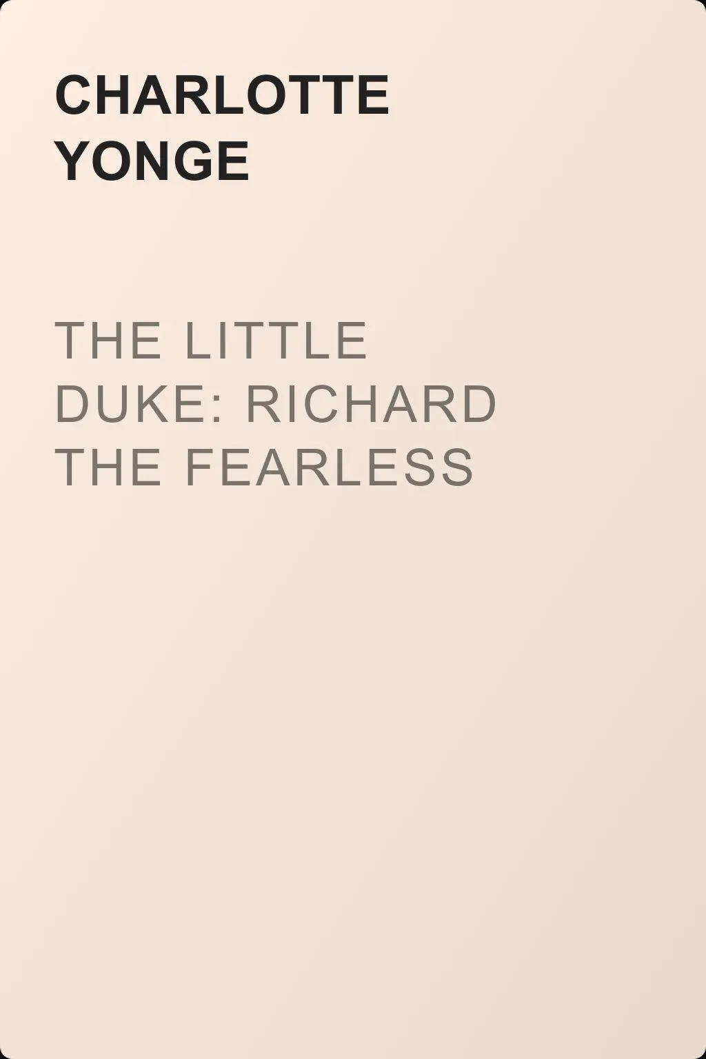 The Little Duke: Richard the Fearless — обложка книги